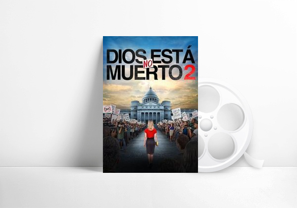Movie Dios no esta muerto 2
