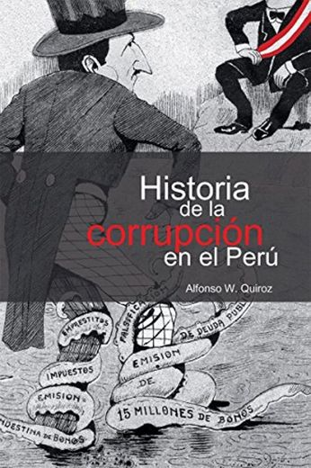 Historia de la corrupción en el Perú