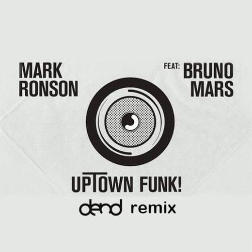 Uptown Funk (feat. Bruno Mars)