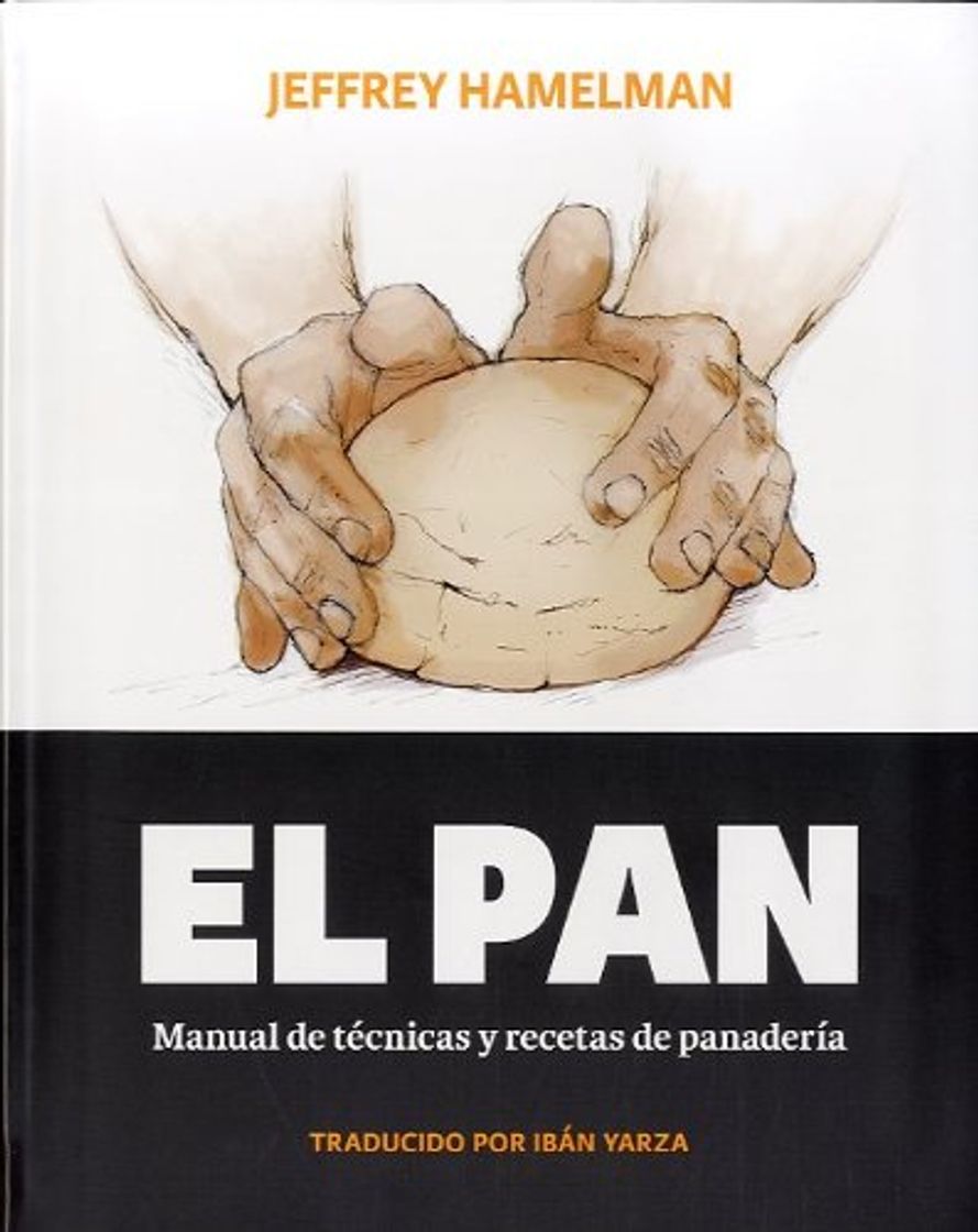 Libro El Pan: Manual de Técnicas y Recetas de Panadería