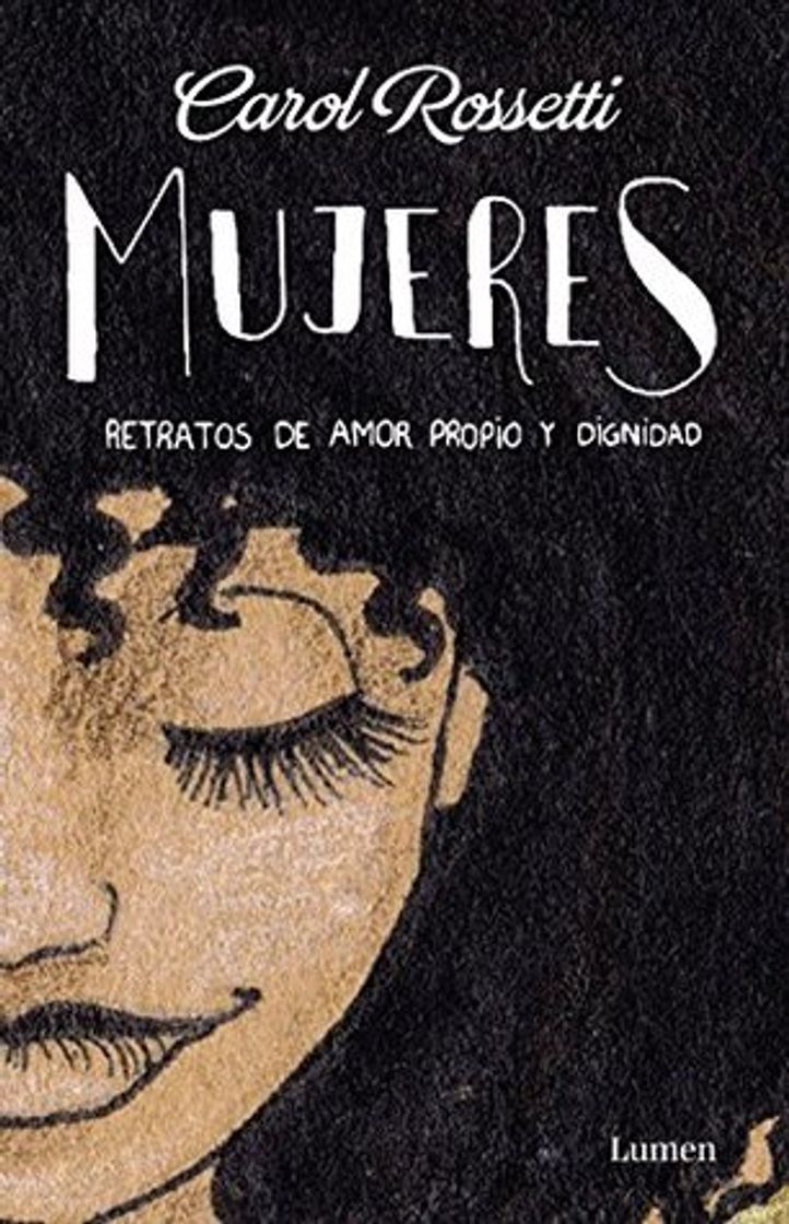 Libros Mujeres: Retratos de amor propio y dignidad

