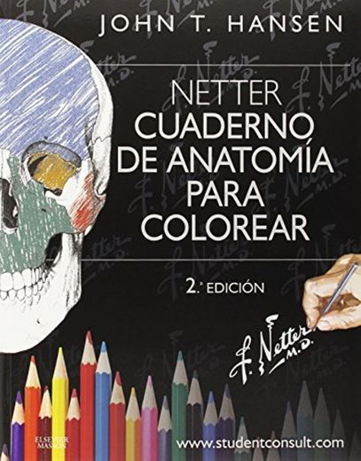 Netter. Cuaderno De Anatomía Para Colorear - 2ª Edición