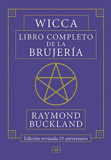 Wicca, libro completo de la brujería