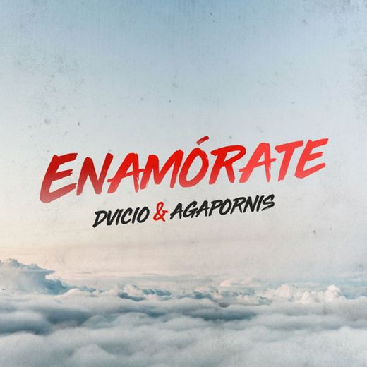 Enamórate (feat. Dvicio)