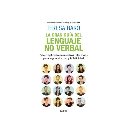 "La Gran Guía del Lenguaje No Verbal" Nueva edición > Teresa Baró