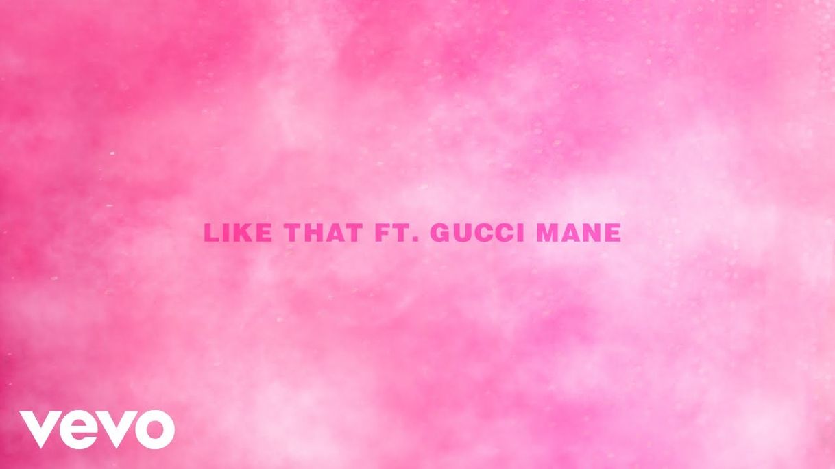 Canción Like That (feat. Gucci Mane)