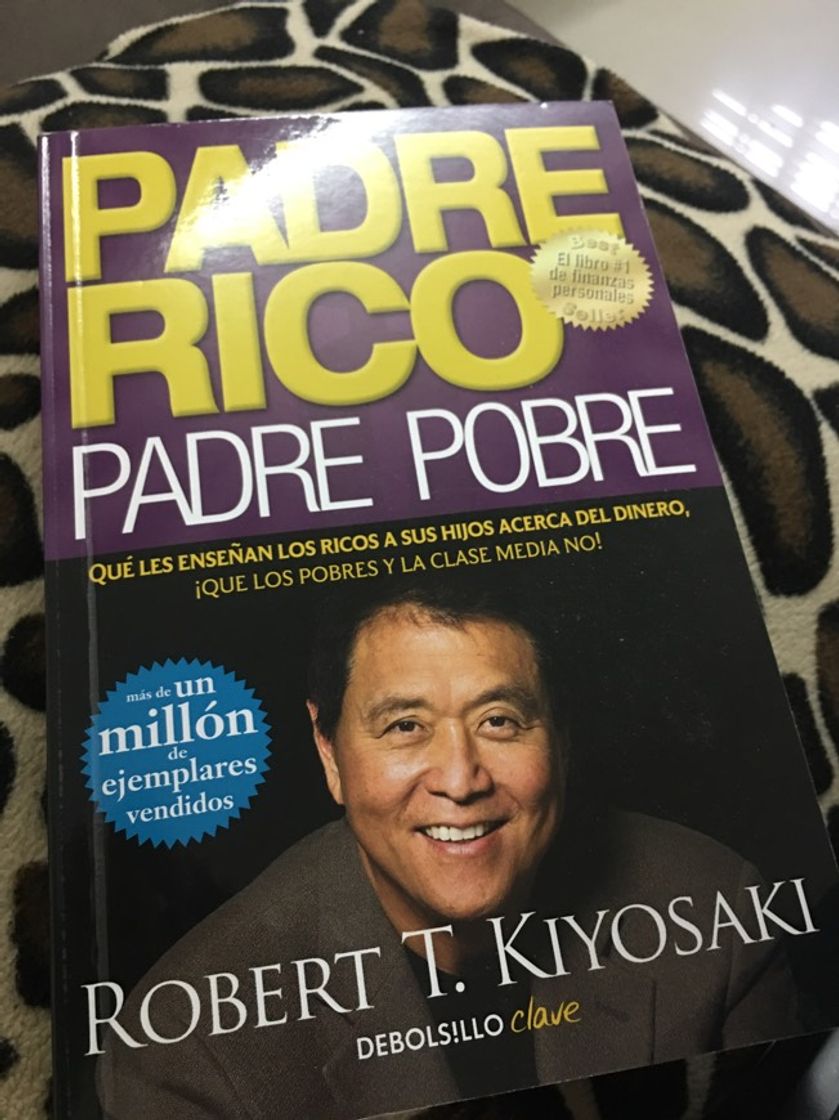 Book Padre Rico, padre Pobre: Qué les enseñan los ricos a sus hijos acerca del dinero