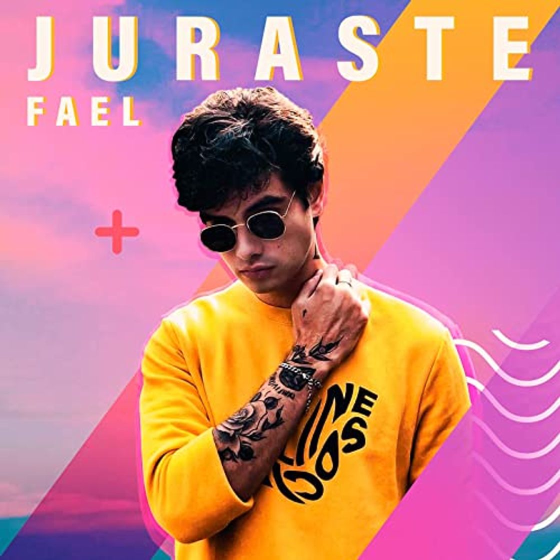 Canción Juraste - Fael 