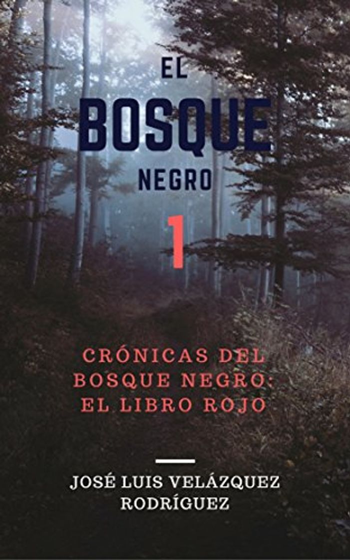 Libros El Bosque Negro: El Libro Rojo