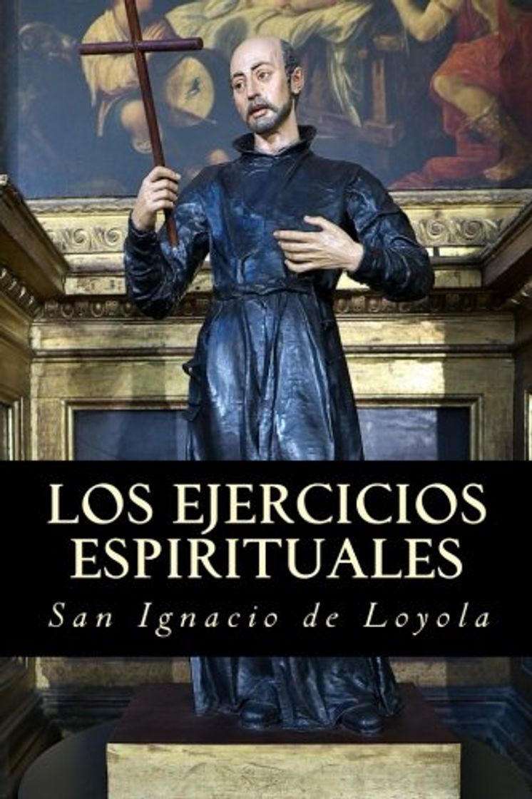 Book Los ejercicios espirituales de San Ignacio de Loyola