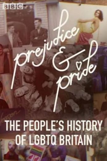 Prejudice and Pride: The People's History of LGBTQ Britain