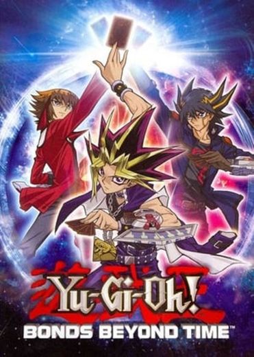 Yu-Gi-Oh! 3D: Bonds Beyond Time Abridged