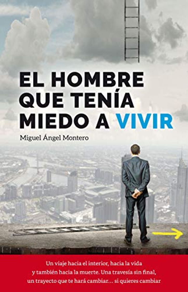 Book EL HOMBRE QUE TENÍA MIEDO A VIVIR