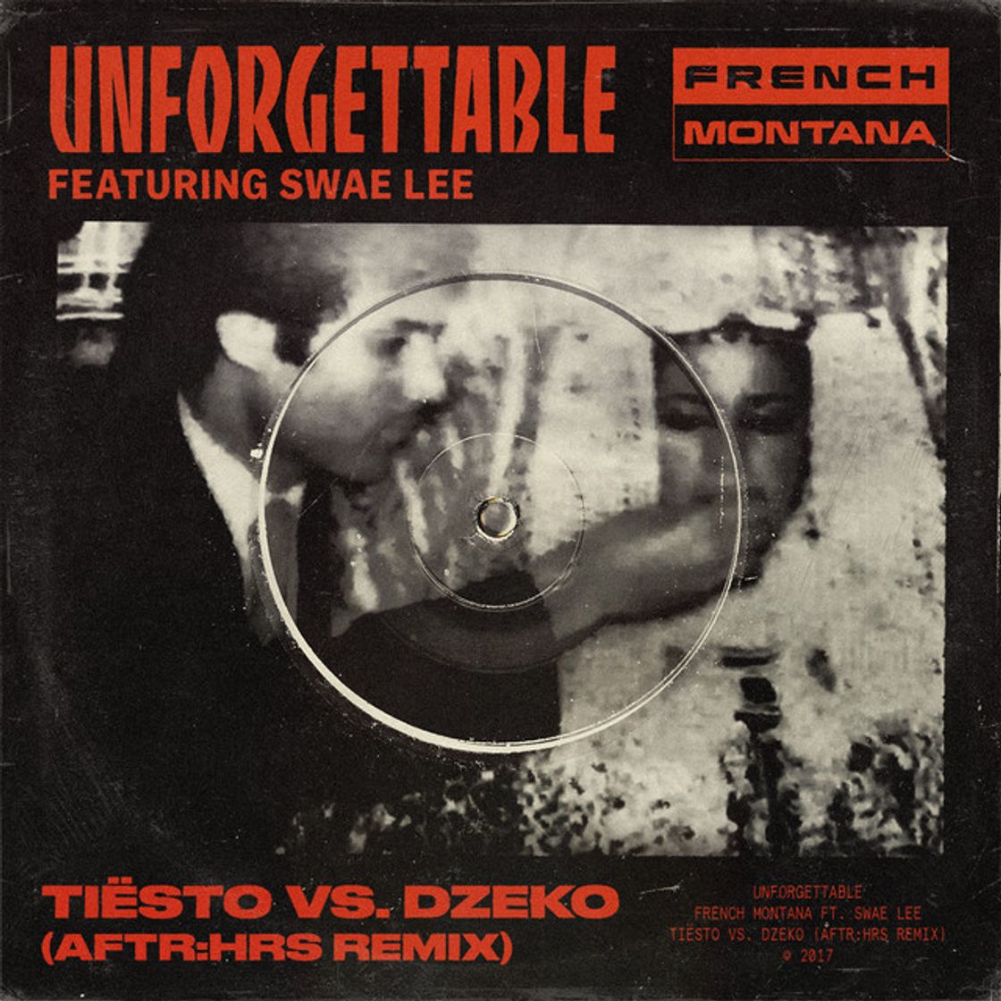 Canciones Unforgettable (feat. Swae Lee) - Tiësto vs. Dzeko AFTR:HRS Remix