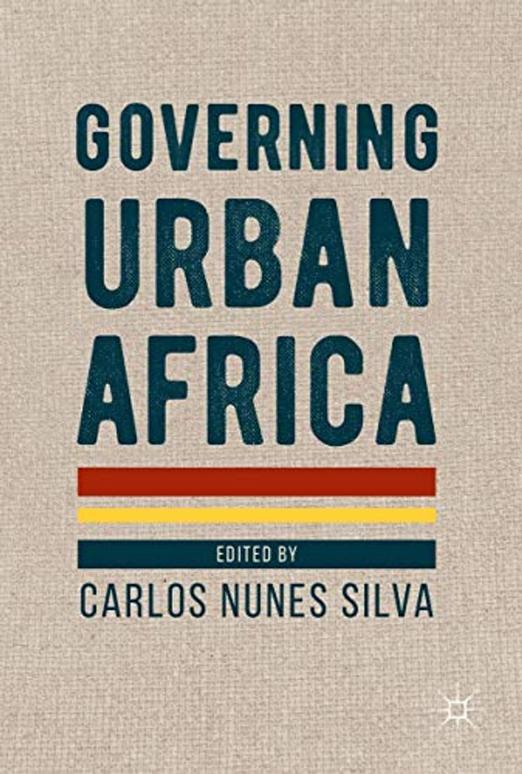 Book Governing Urban Africa
