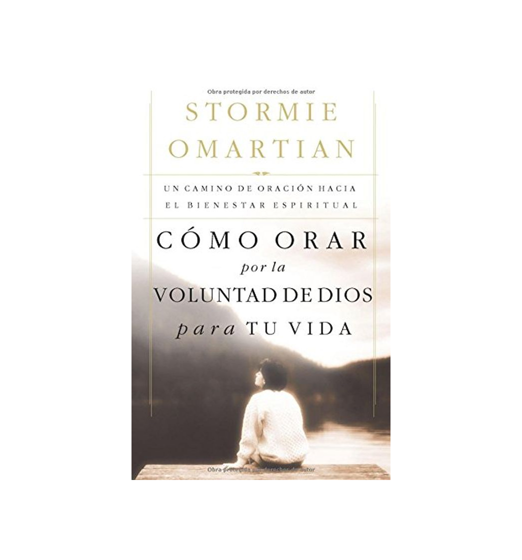 Libro Como Orar Por La Voluntad de Dios Para Tu Vida