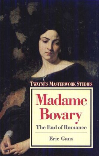 Madame Bovary: The End of Romance