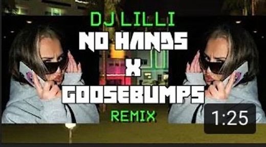 no hands x goosebumps - YouTube
