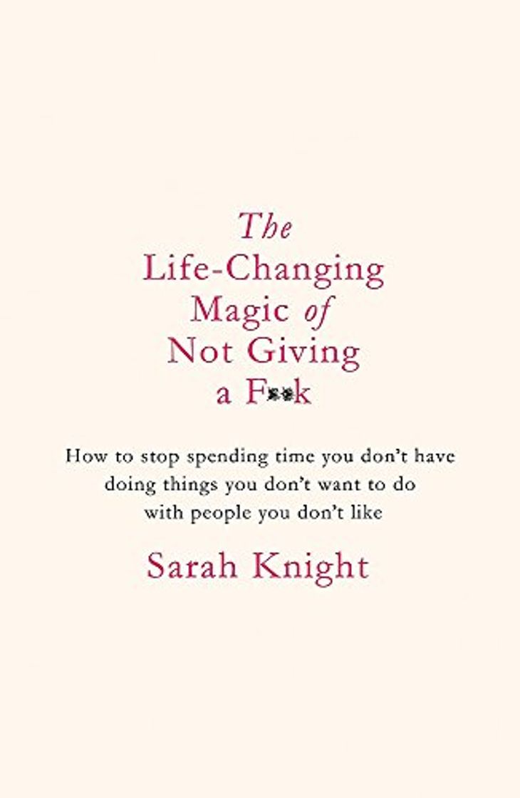 Libro The Life-Changing Magic of Not Giving a F**k