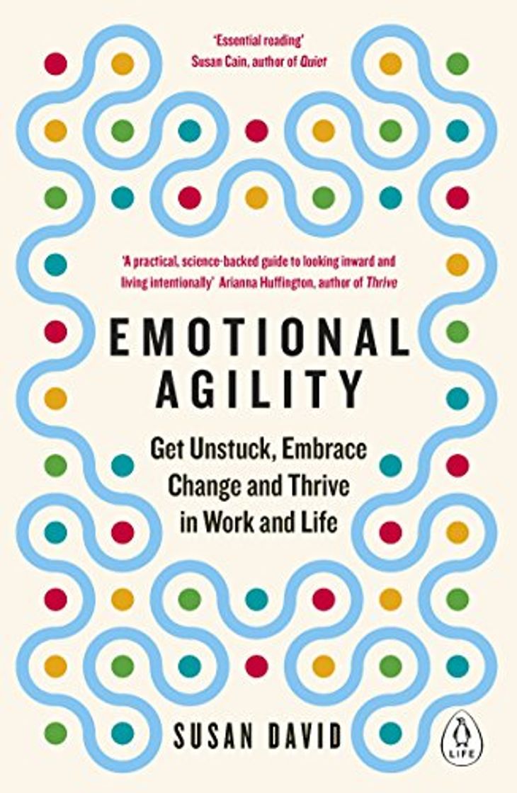 Libros Emotional Agility: Get Unstuck, Embrace Change and Thrive in Work and Life