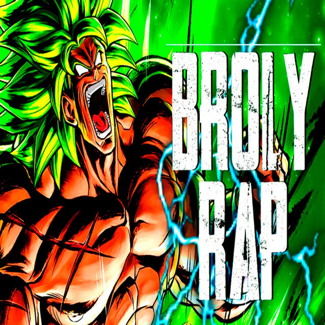 Canciones Dragón Ball Super Broly Rap