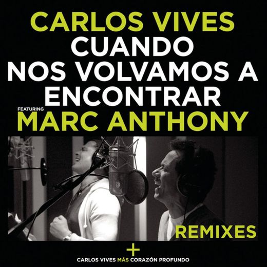 Cuando Nos Volvamos a Encontrar (feat. Marc Anthony) - Versión Salsa