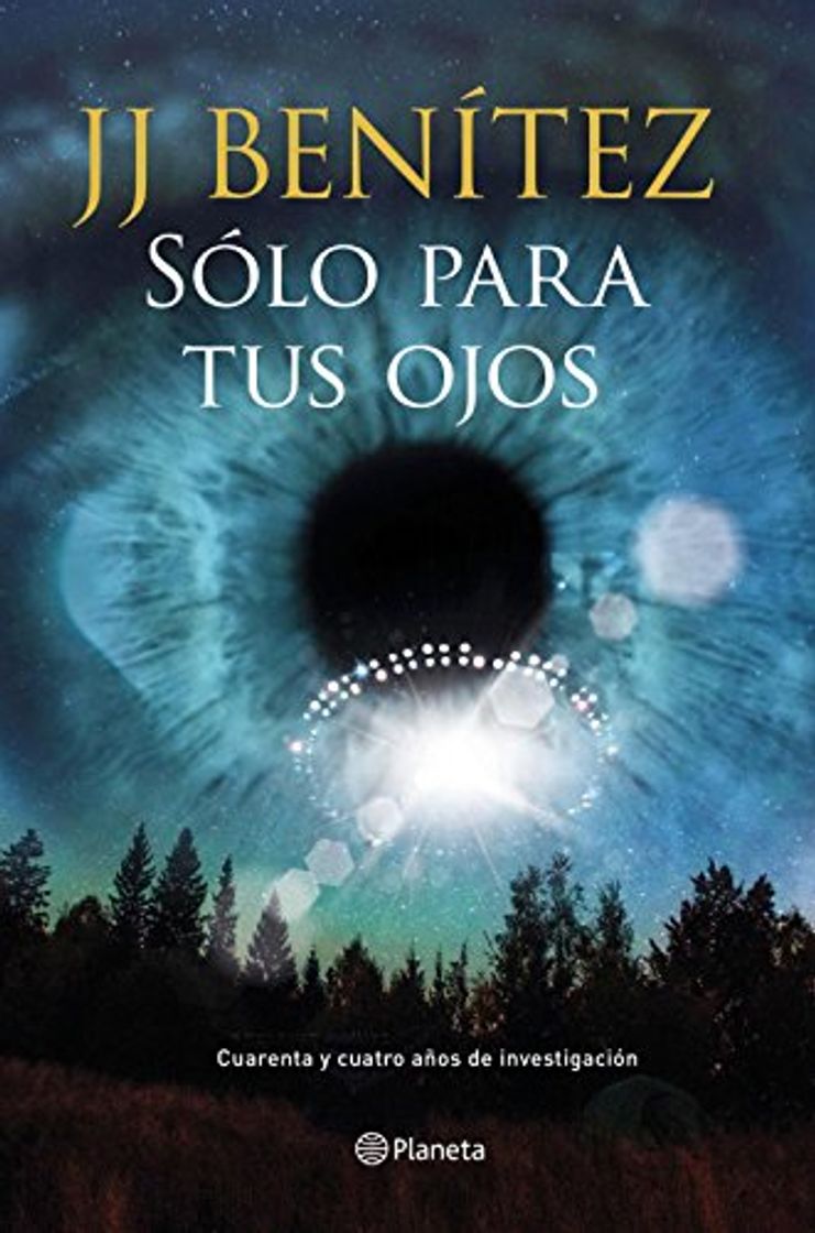 Book Sólo para tus ojos: Cuarenta y cuatro años de investigación ovni