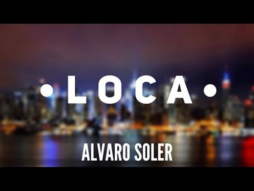 Alvaro Soler - Loca - YouTube