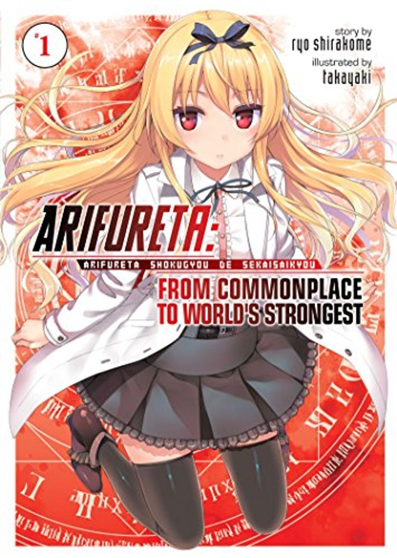 Libro Arifureta: From Commonplace to World's Strongest