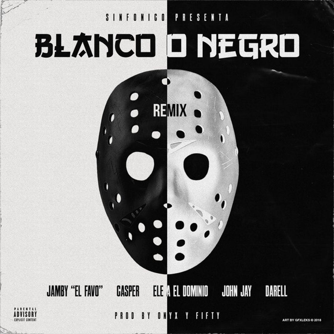 Canción Blanco o Negro - Remix