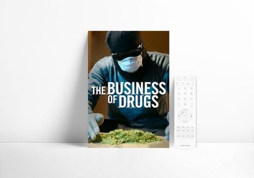 The Business of Drugs