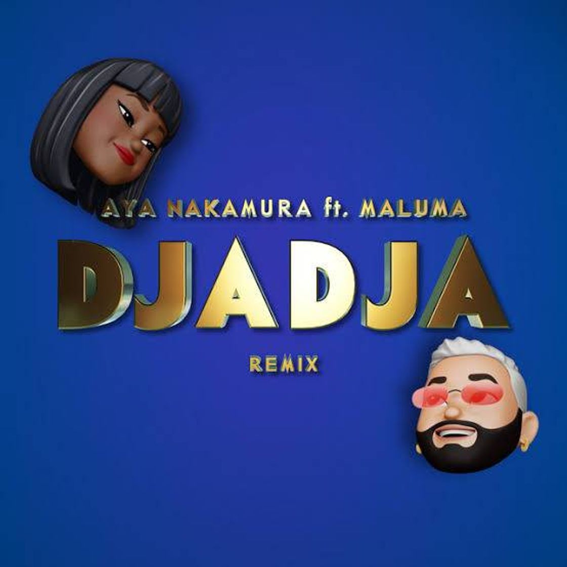 Canción AYA NAKAMURA Feat. MALUMA - DJADJA Remix 