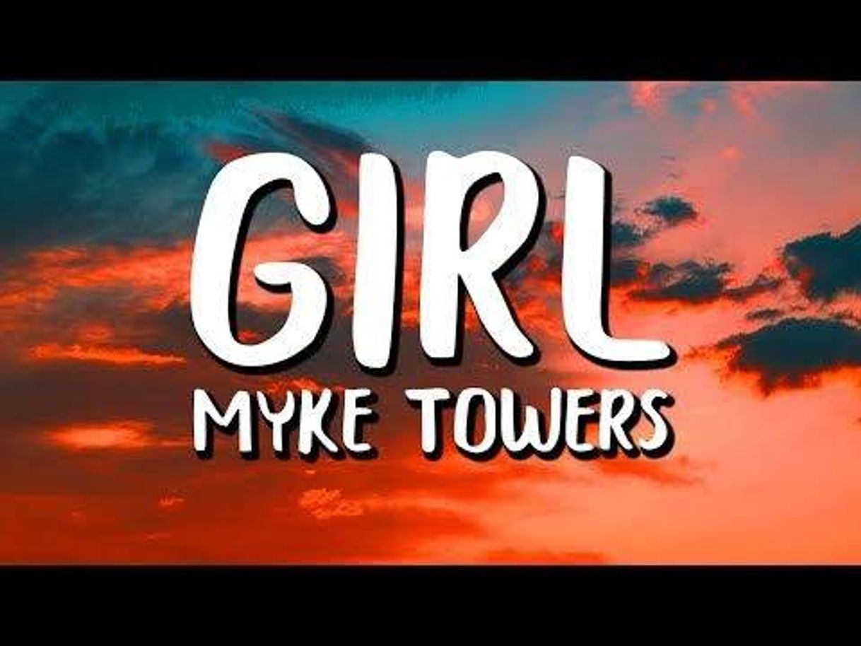 Canción Myke Towers - Girl 