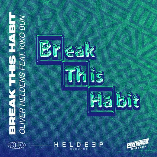 Break This Habit (feat. Kiko Bun)