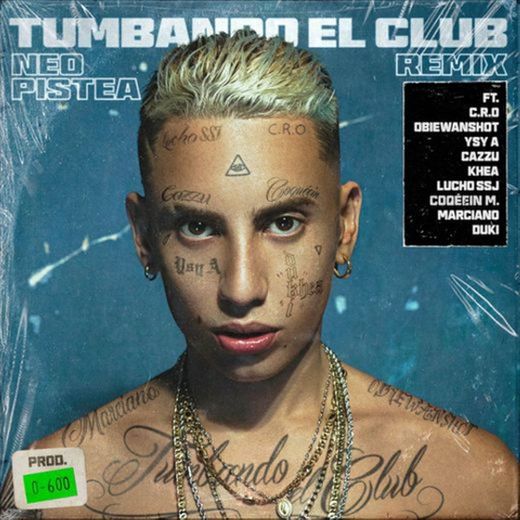 Tumbando el Club (feat. C.R.O., Obiewanshot, Ysy A, Cazzu, Khea, Lucho SSJ, Coqeéin Montana, Marcianos Crew & Duki) - Remix