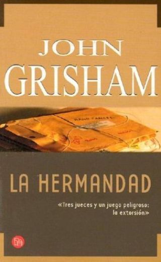 La Hermandad / The Brethren by John Grisham