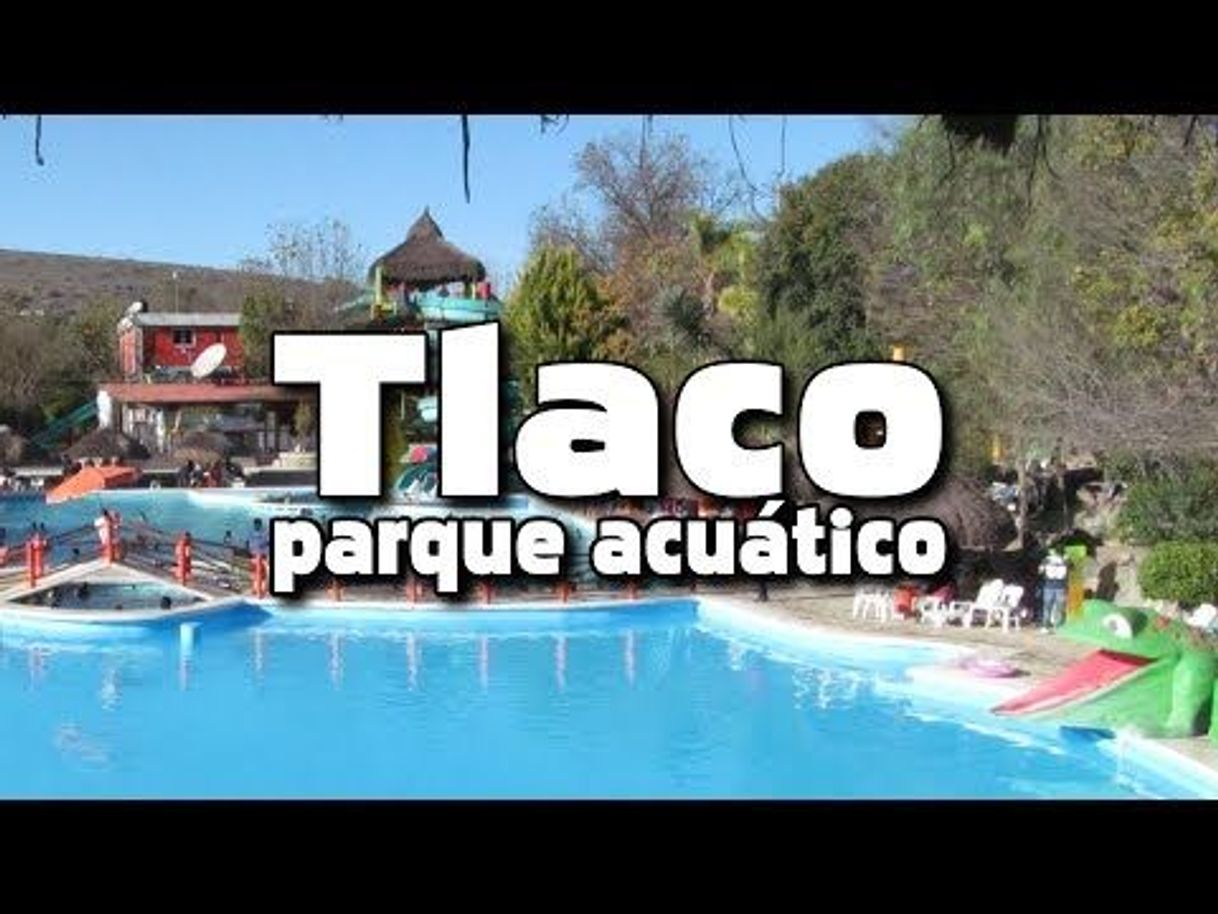 Lugar Tlaco Balneario