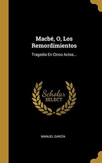 Macbé, O, Los Remordimientos