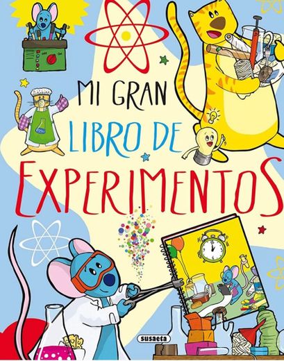 Mi gran libro de experimentos 