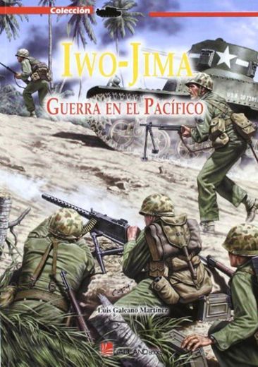 Iwo-jima - Guerra en el pacifico