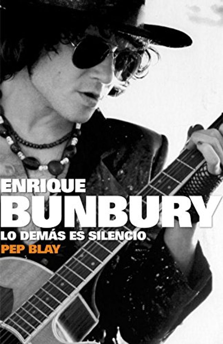 Libro Enrique Bunbury: Lo demás es silencio