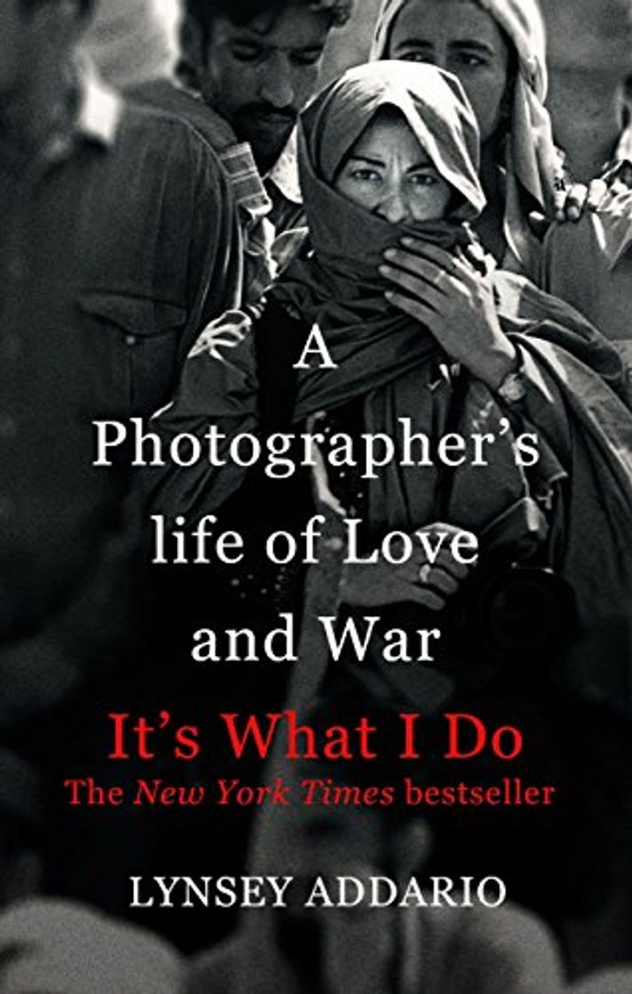 Moda It's What I Do: A Photographer's Life of Love and War