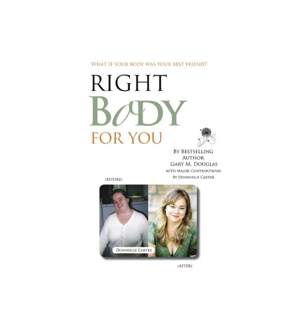 Libros Right Body For You: How to have a healthy relationship with your