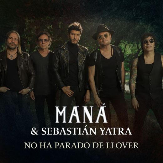 No Ha Parado De Llover (with Sebastián Yatra)