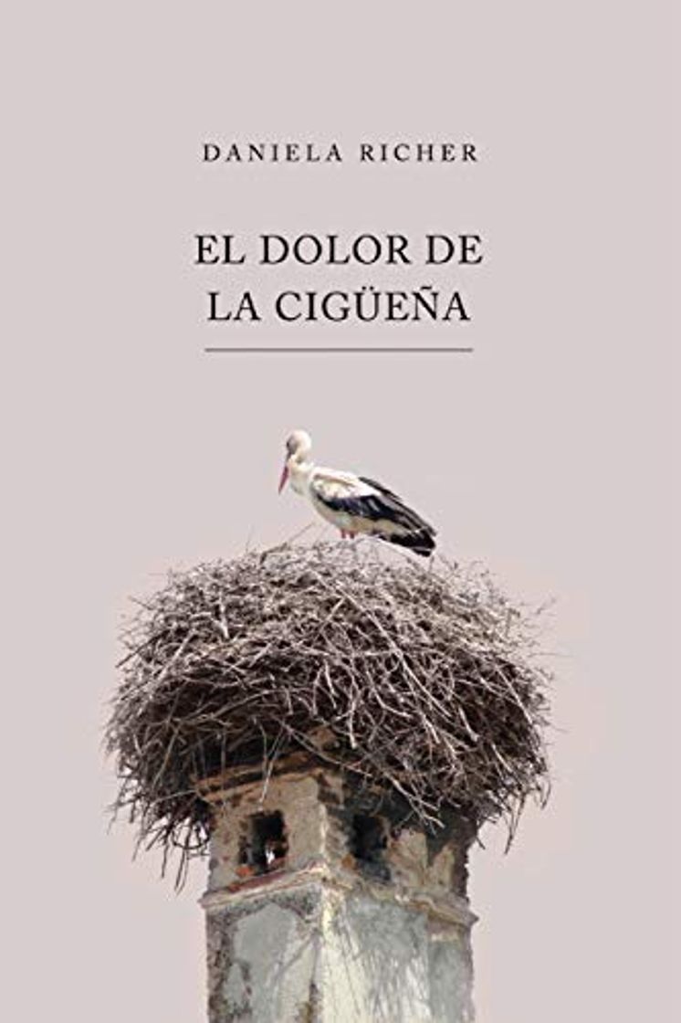 Book EL DOLOR DE LA CIGÜEÑA