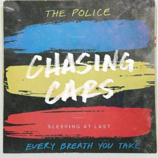 Every Breath You Take & Chasing Cars - YouTube