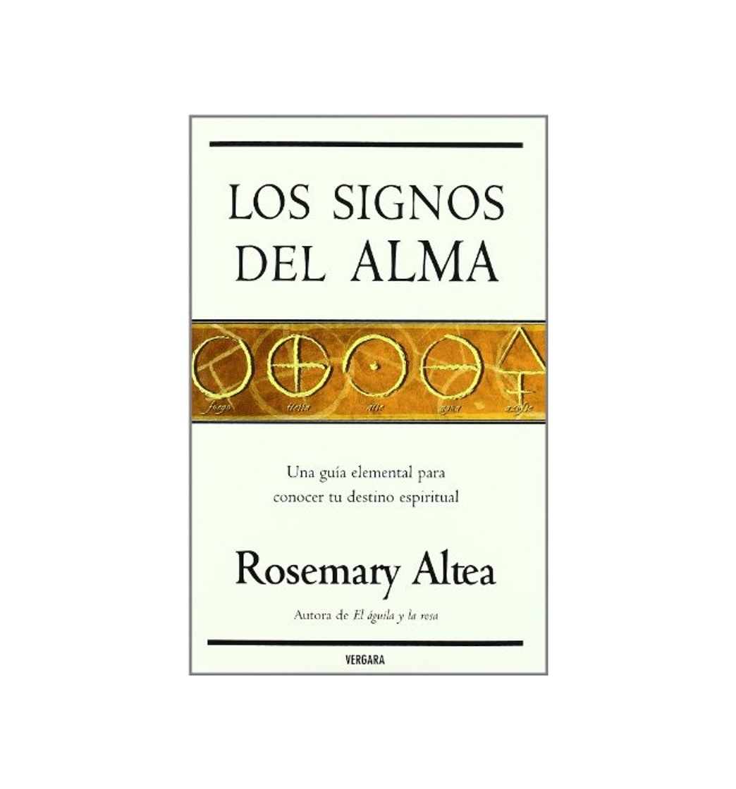 Book SIGNOS DEL ALMA, LOS: UNA GUIA ELEMENTAL PARA CONOCER TU DESTINO ESPIRITUAL