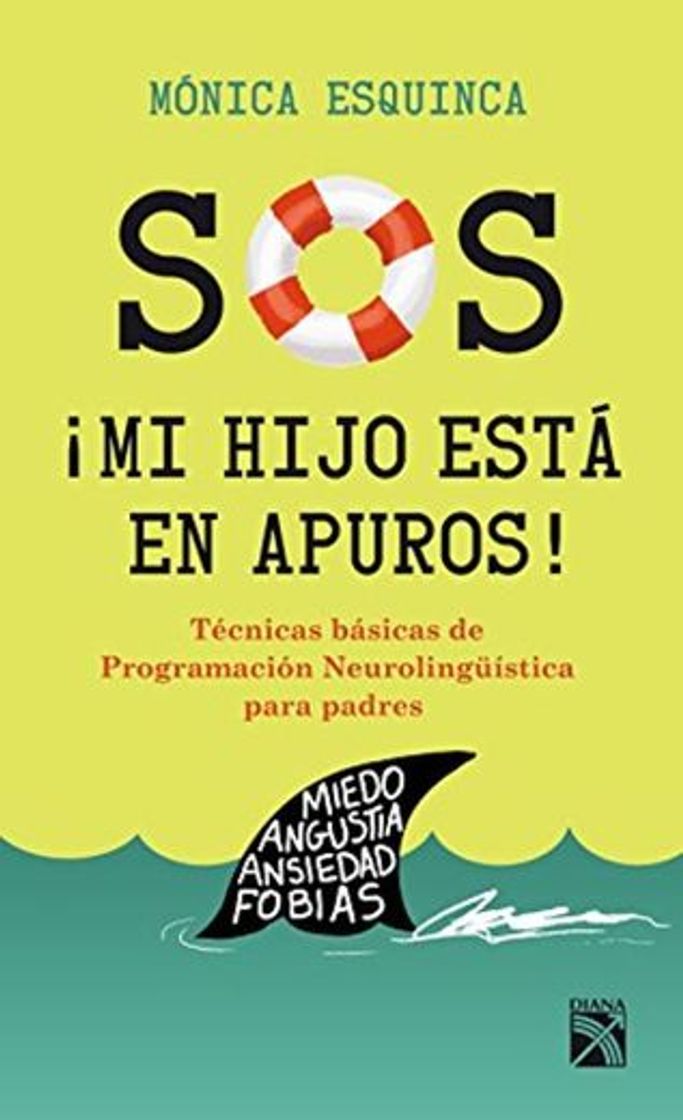 Libro S.O.S. ¡Mi hijo está en apuros!