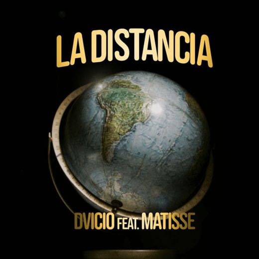 La Distancia (feat. Matisse)