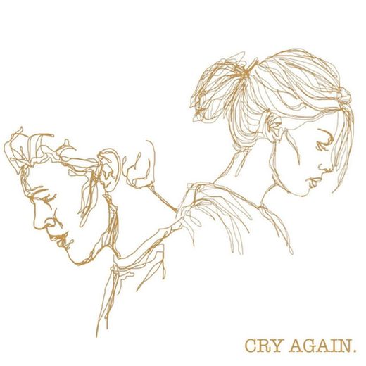 Cry Again